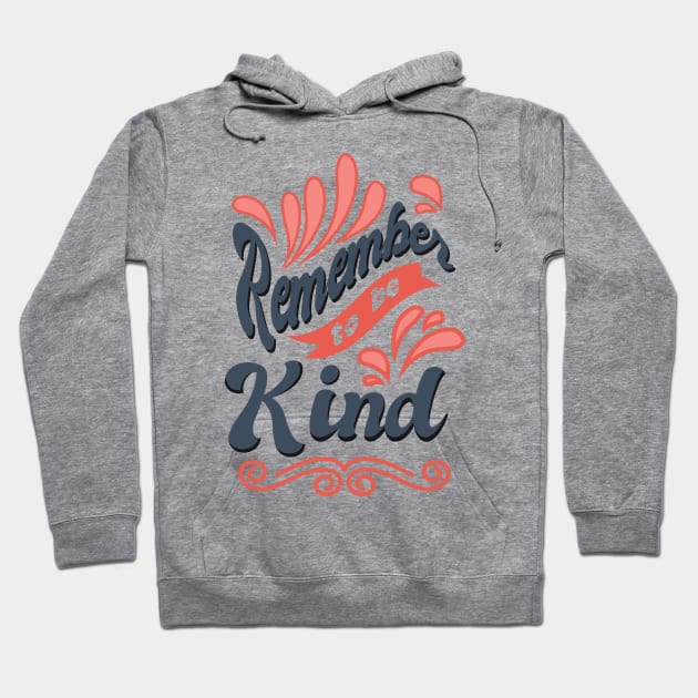 'Remember To Be Kind' Food and Water Relief Shirt Hoodie by ourwackyhome